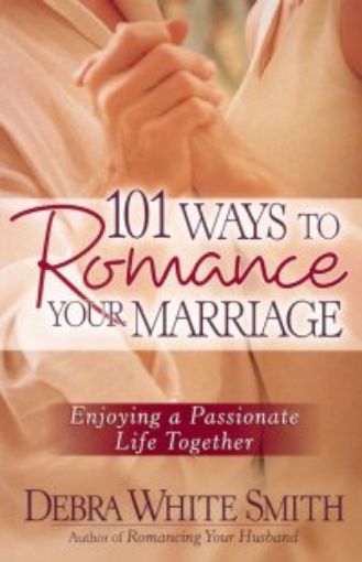 Picture of 101 Ways To Romance Your Marriage