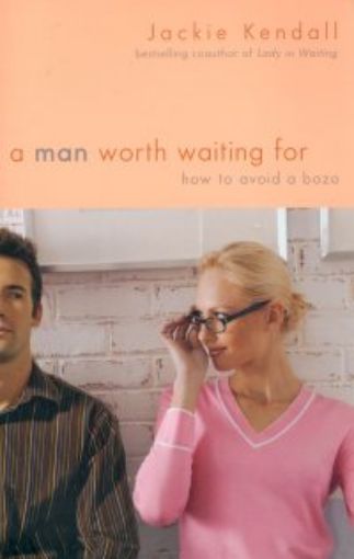 Picture of A Man Worth Waiting For