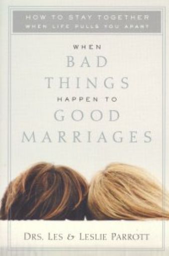 Picture of When Bad Things Happen To Good Marriages