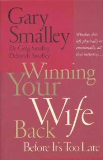Picture of Wining Your Wife Back Before Its Too Late