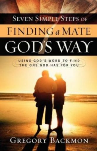 Picture of Seven Simple Steps Of Finding A Mate God's Way