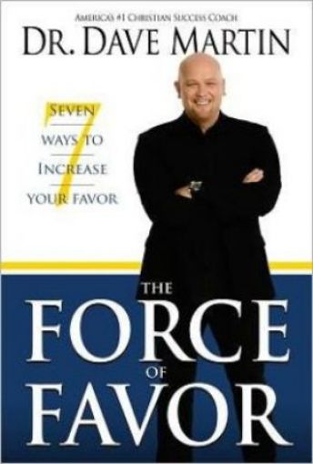 Picture of Force Of Favor: 7 Ways To Increase Your Favor