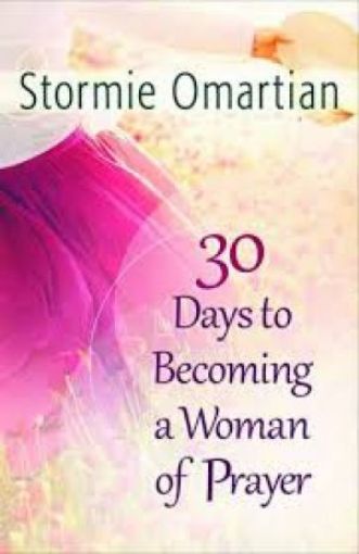 Picture of 30 Days To Becoming A Woman Of Prayer