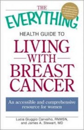 Picture of The Everything Health Guide To Living With Breast Cancer