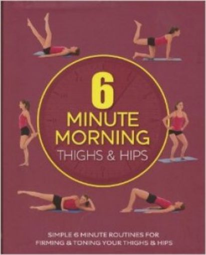 Picture of 6 Minute Morning Thighs & Hips