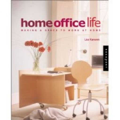 Picture of Home Office Life:Making A Space To Work At Home