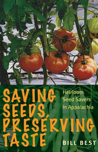 Picture of Saving Seeds, Preserving Taste: Heirloom Seed Savers in Appalachia