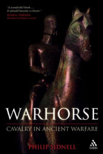 Picture of Warhorse: Cavalry in Ancient Warfare