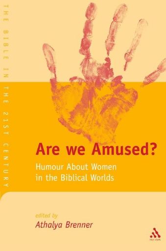 Picture of Are We Amused?: Humour about Women in the Biblical World