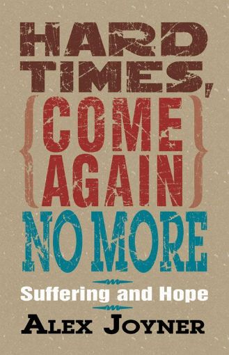 Picture of Hard Times Come Again No More: Suffering and Hope