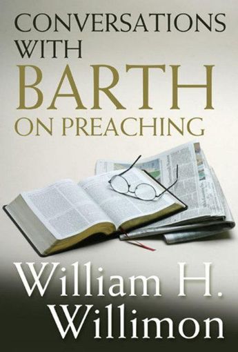 Picture of Conversations with Barth on Preaching