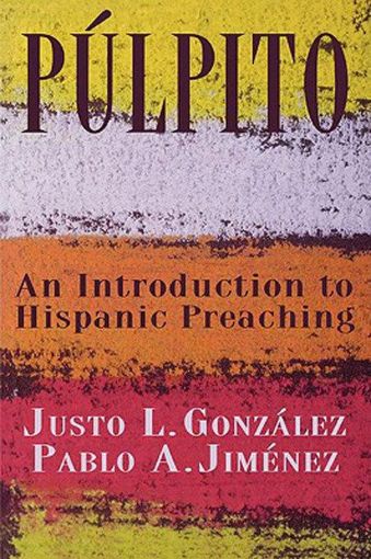 Picture of Pulpito: An Introduction to Hispanic Preaching