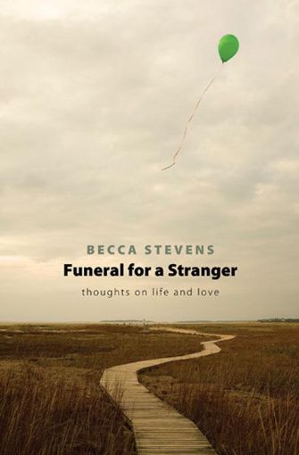Picture of Funeral for a Stranger: Thoughts on Life and Love