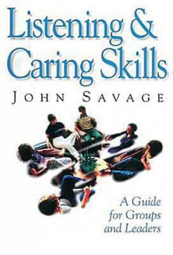 Picture of Listening & Caring Skills: A Guide for Groups and Leaders