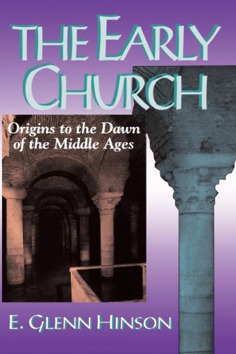 Picture of The Early Church: Origins to the Dawn of the Middle Ages