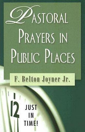 Picture of Just in Time! Pastoral Prayers in Public Places