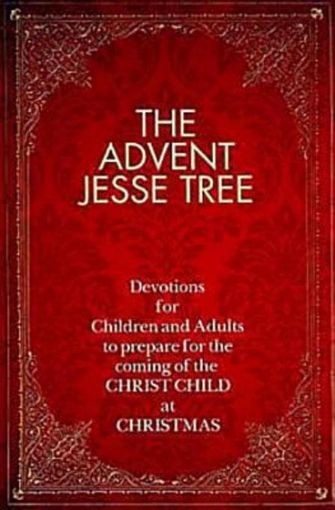 Picture of The Advent Jesse Tree: Devotions for Children and Adults to Prepare for the Coming of the Christ Child at Christmas