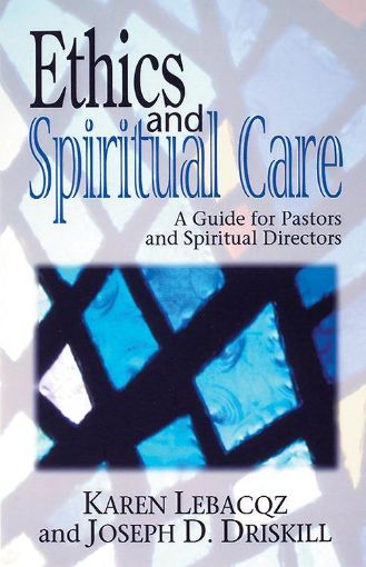 Picture of Ethics and Spiritual Care: A Guide for Pastors and Spiritual Directors