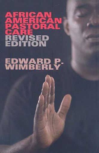 Picture of African American Pastoral Care: Revised Edition