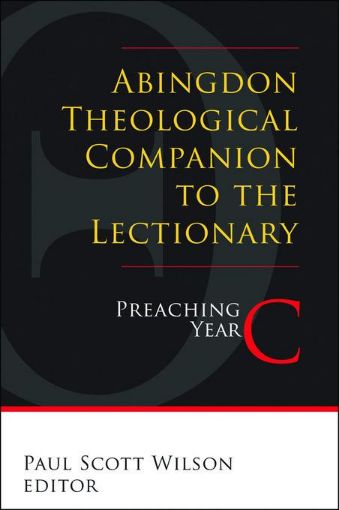 Picture of Abingdon Theological Companion to the Lectionary: Preaching Year C