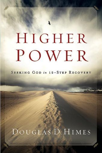 Picture of Higher Power: Seeking God in 12 Step Recovery
