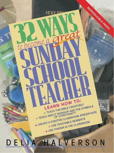 Picture of 32 Ways to Become a Great Sunday School Teacher