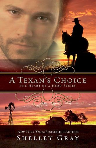 Picture of A Texan's Choice: The Heart of A Hero, Book 3