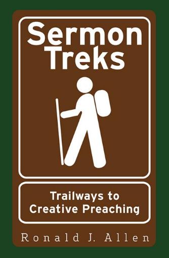 Picture of Sermon Treks: Trailways to Creative Preaching