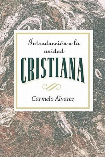 Picture of Introduccion a la Unidad Cristiana AETH: Introduction to Christian Unity Spanish