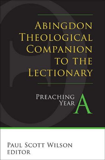 Picture of Abingdon Theological Companion to the Lectionary: Preaching Year A