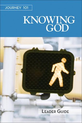 Picture of Journey 101: Knowing God Leader Guide: Steps to the Life God Intends