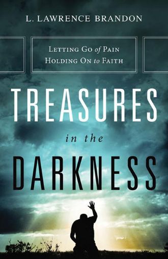 Picture of Treasures in the Darkness: Letting Go of Pain, Holding on to Faith