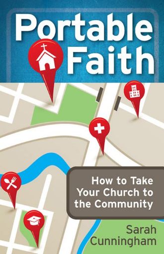 Picture of Portable Faith: How to Take Your Church to the Community