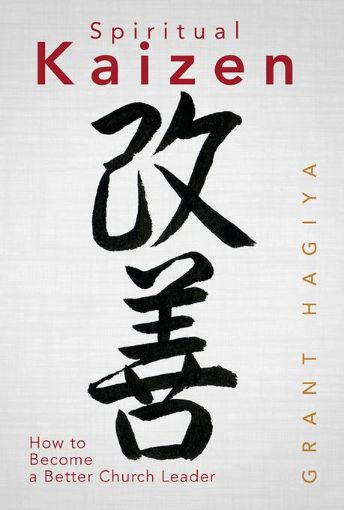 Picture of Spiritual Kaizen: How to Become a Better Church Leader