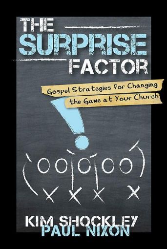 Picture of The Surprise Factor: Gospel Strategies for Changing the Game at Your Church