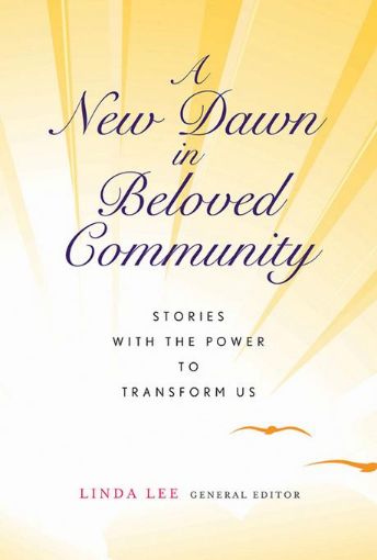 Picture of A New Dawn in Beloved Community: Stories with the Power to Transform Us