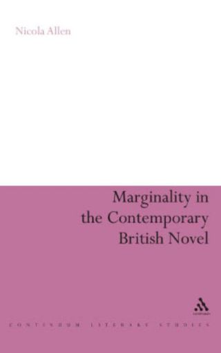 Picture of Marginality in the Contemporary British Novel