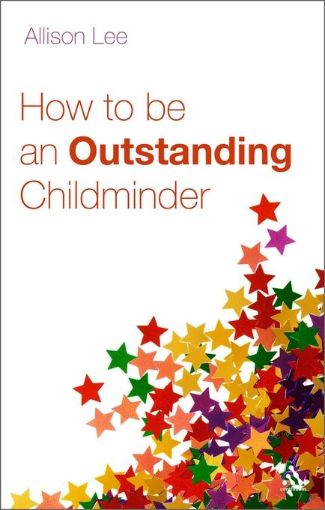 Picture of How to Be an Outstanding Childminder