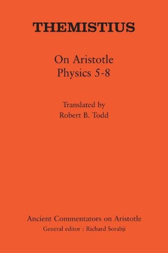 Picture of Themistius: On Aristotle Physics 5-8