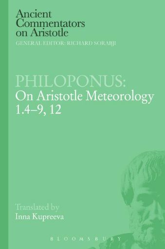 Picture of Philoponus: On Aristotle Meteorology 1.4-9, 12