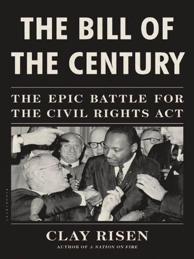 Picture of The Bill of the Century: The Epic Battle for the Civil Rights Act