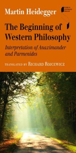 Picture of The Beginning of Western Philosophy: Interpretation of Anaximander and Parmenides
