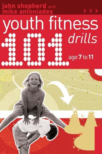 Picture of 101 Youth Fitness Drills Age 7-11