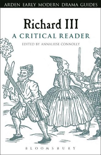 Picture of Richard III: A Critical Reader