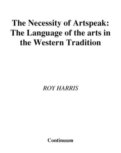 Picture of Necessity of Artspeak: The Language of Arts in the Western Tradition