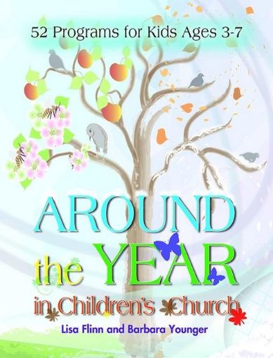 Picture of Around the Year in Children's Church: 52 Programs for Kids Ages 3-7