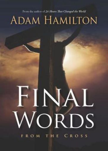 Picture of Final Words From the Cross: From the Cross