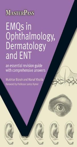Picture of EMQs in Ophthalmology, Dermatology and ENT: an essential revision guide with comprehensive answers