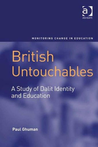 Picture of British Untouchables: A Study of Dalit Identity and Education