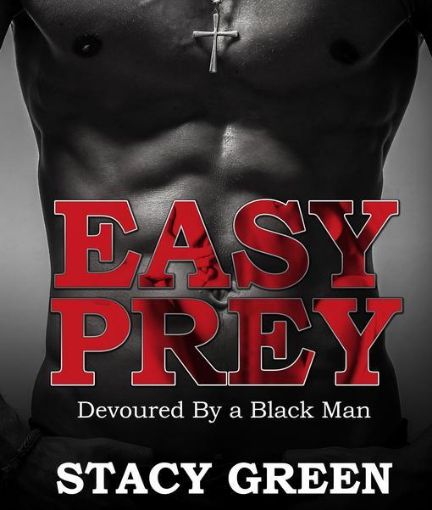 Picture of Easy Prey: Devoured By a Black Man